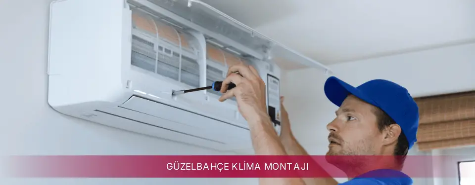 Güzelbahçe İlçemi LG Klima Montajı